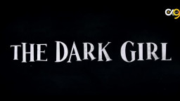 The Dark Girl - Hindi Season 01 Episodes 4 WEB Series 28 10 2023